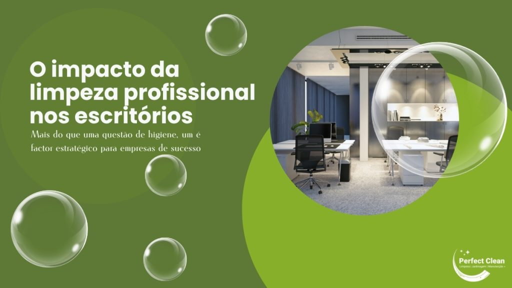 O impacto da limpeza profissional em ambientes de escritório