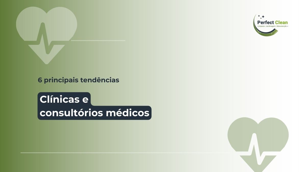 tendencias consultorios e clinicas médicas